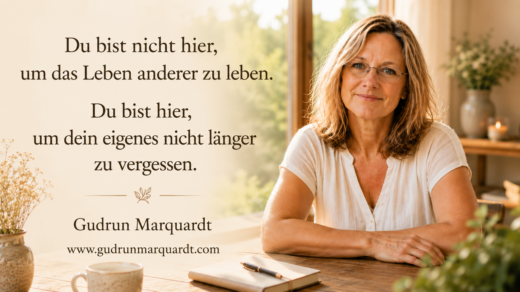 Vergiss dein eigenes Leben nicht, mit Gudrun Marquardt