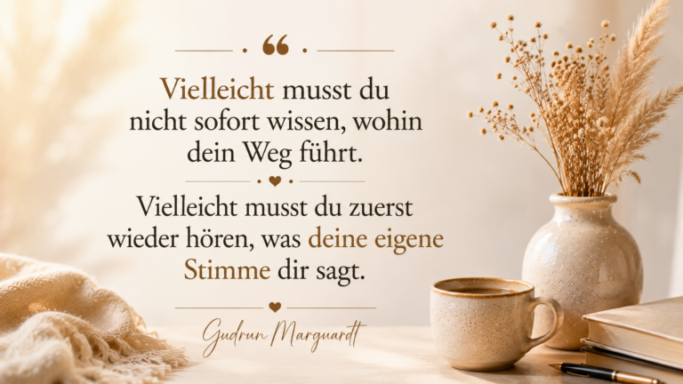 Persönliches Textbild von Gudrun Marquardt über Selbstvertrauen und darüber, der eigenen Stimme wieder mehr zu vertrauen.