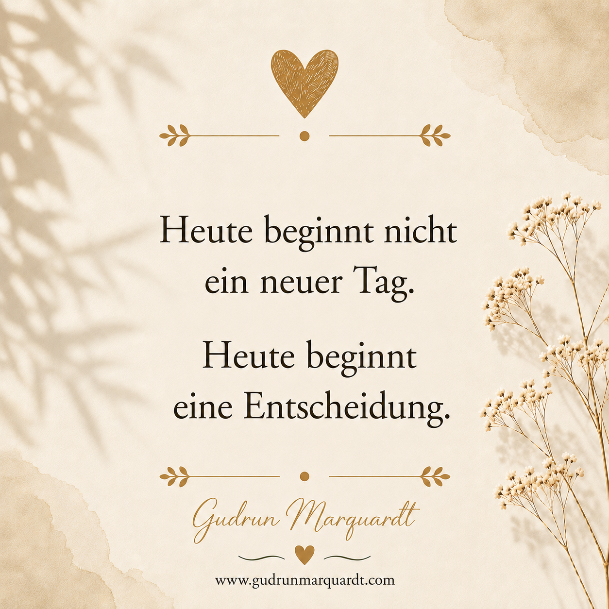 **HEUTE BEGINNT NICHT EIN NEUER TAG.** **HEUTE BEGINNT EINE ENTSCHEIDUNG.**