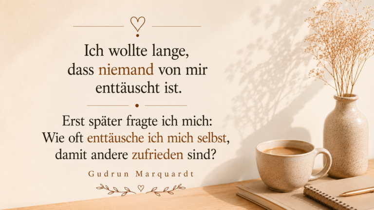 Tagesimpuls von Gudrun Marquardt über die Angst, andere zu enttäuschen, Grenzen zu setzen und die eigenen Bedürfnisse ernst zu nehmen.